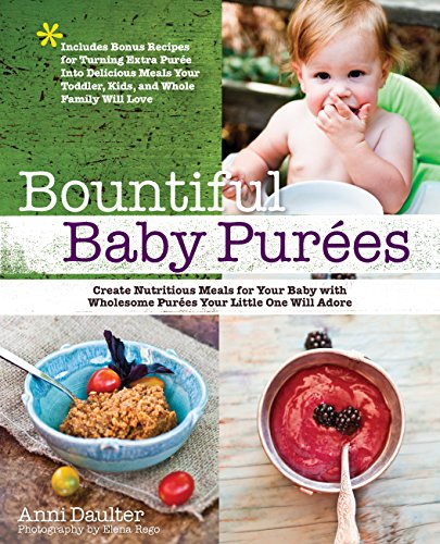 Cover of Bountiful Baby Purees by Anni Daulter